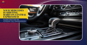 Your Mercedes Is Shifting Hard on Central Expressway — Plano Heat May Be Cooking the Transmission